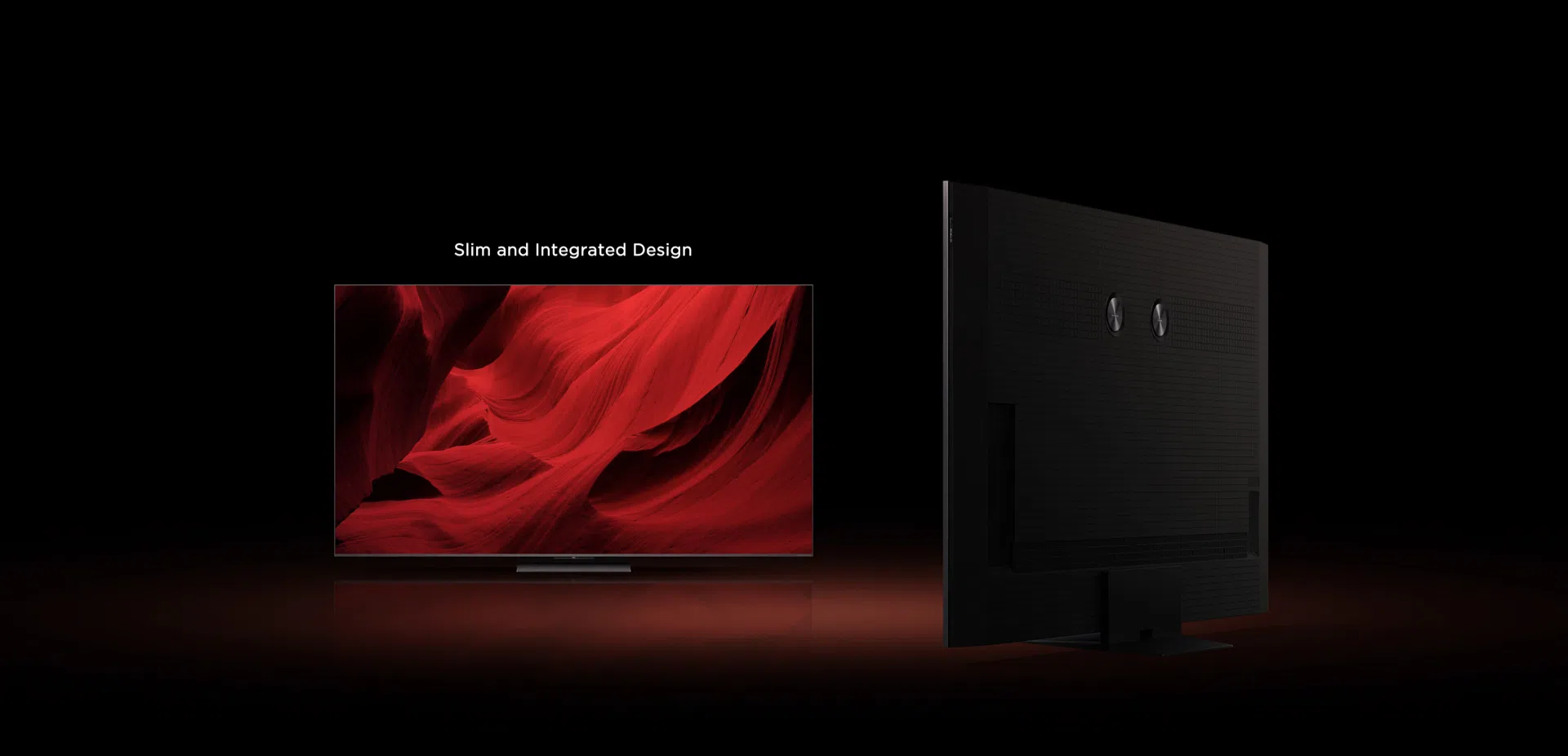 Slim and Integrated Design