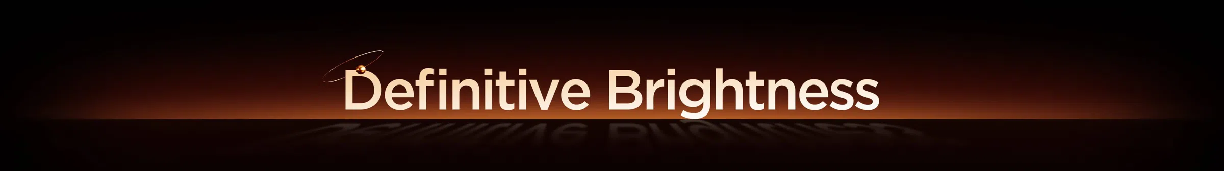 Definitive Brightness