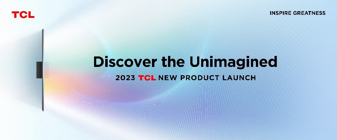 2023 TCL New Product Launch