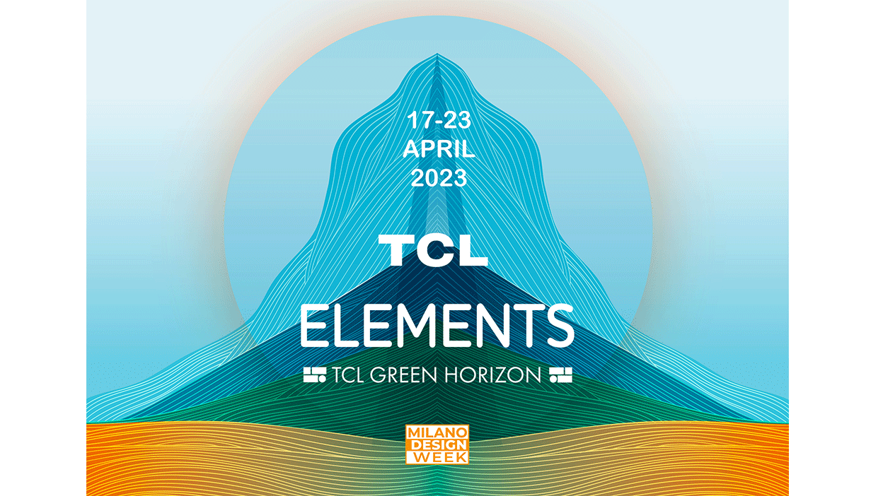 TCL Attends Milan Design Week 2023 with Latest Vision and Technology