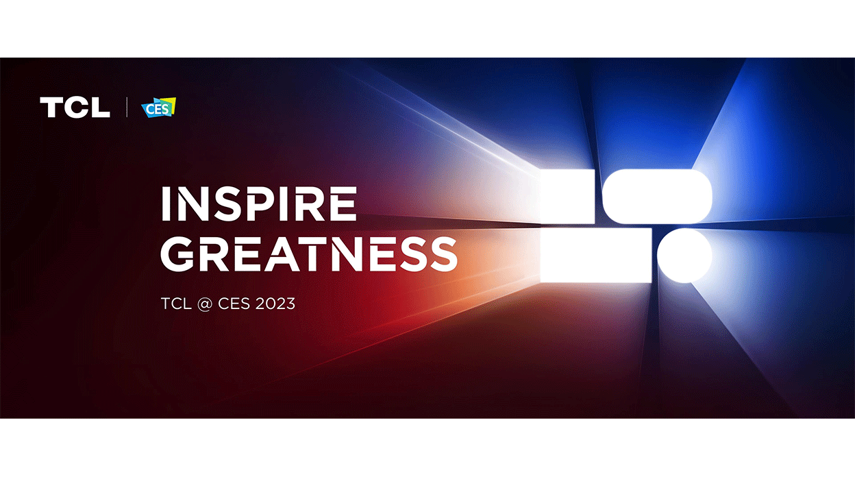 TCL Announces Innovative Advancements in Technologies and More at CES 2023