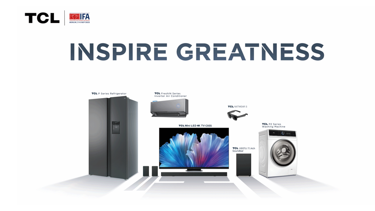 TCL Exhibits at IFA 2022 Including the World’s Largest Mini LED TV and Latest Displays and Smart Home Innovations