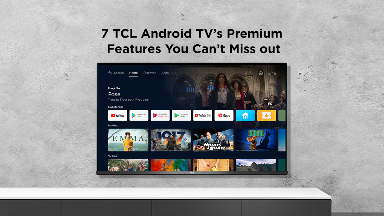 7 TCL Android TV’s premium features you can’t miss out on