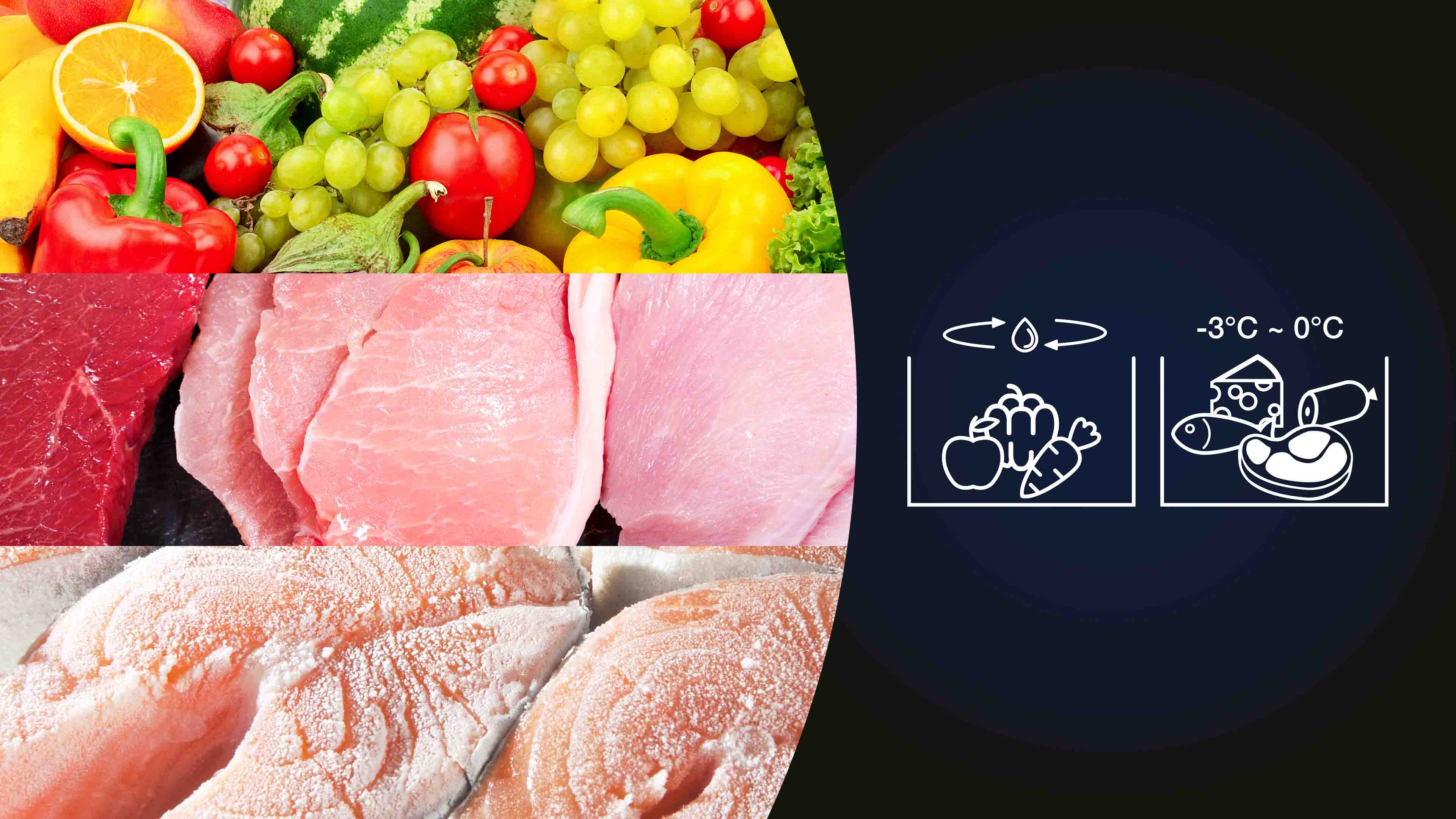 Extend the freshness with optimal humidity and temperature