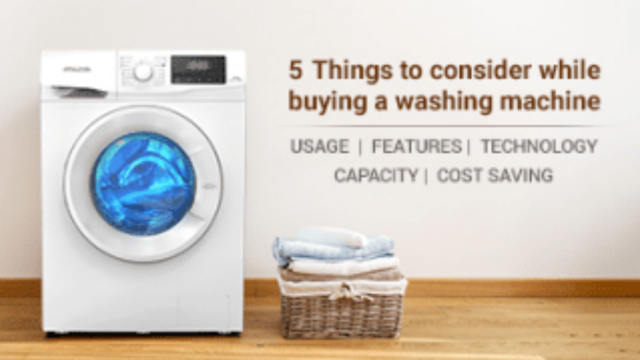 5 Things to Consider when buying a washing machine-iFFALCON Blog